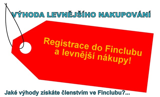 členství ve Finclubu - výhody pro věrné spotřebitele
